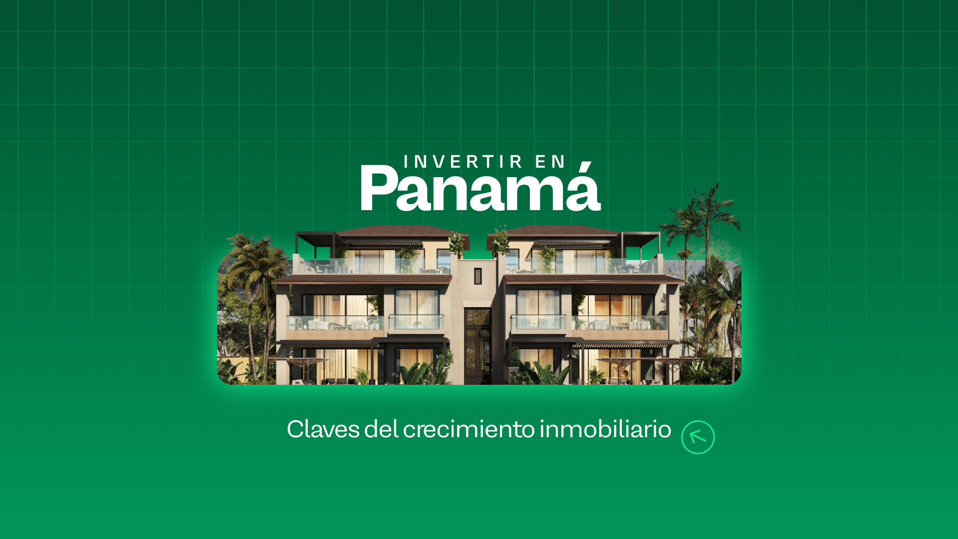 Portada del artículo: Por qué invertir en Panamá hoy: mercado y oportunidades